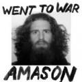Went to War by Amason
