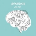 Brainwash by La Luz