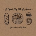 You're Always On My Mind by A Great Big Pile of Leaves
