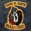 Head In The Dirt by Hanni El Khatib