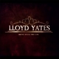 Bring Back the Life by Lloyd Yates