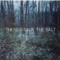 The Salt by There's Talk