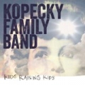 Kids Raising Kids [+digital booklet] by Kopecky Family Band