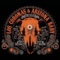 Buenas Tardes, Amigo by Los Coronas Arizona Baby