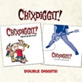 Double Diggits! by Chixdiggit!