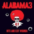 Hits and Exit Wounds by Alabama 3