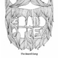 The Beard Song by The Bandettes
