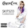 Skitszo Collection (Explicit Version) [+digital booklet] by Colette Carr