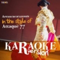 Arrancacorazones (In the Style of Attaque 77) [Karaoke Version] - Single by Ameritz Spanish Karaoke
