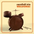 Welldonia! by Carnifull Trio