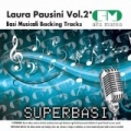 Basi Musicali: Laura Pausini Vol. 2 (Backing Tracks Altamarea) by Alta Marea