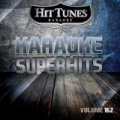 Karaoke Superhits, Vol. 162 by Hit Tunes Karaoke