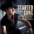 Started With A Song by Brett Kissel