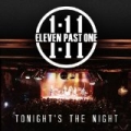 Tonight's The Night by Eleven Past One