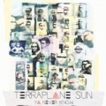 Ya Never Know by Terraplane Sun