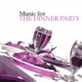 Music for the Dinner Party by Various artists