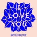 I Love You by Brynjolfur