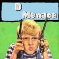 D Menace by D Menace
