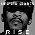 Rise [Explicit] by Unified Giants