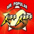 Mr. Popular by Riff Raff