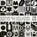 Dum Dee Dum by Keys N Krates