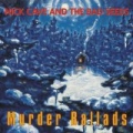 Murder Ballads by Nick Cave And The Bad Seeds