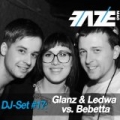 Faze DJ Set #17: Glanz & Ledwa vs. Bebetta by Glanz & Ledwa vs. Bebetta