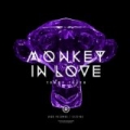 Monkey In Love by Tommy Trash