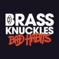 Bad Habits by Brass Knuckles