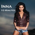 10 Minutes by Inna