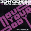 Move Your Body (2012 Version) by Benny Benassi