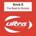 The Beat Is Rockin' by Erick E