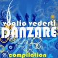 Voglio vederti danzare by Various artists