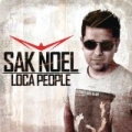 Loca People [Explicit] by Sak Noel
