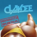 Mamacita Buena by Claydee