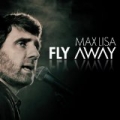 Fly Away by Max Lisa