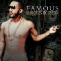 Famous by Marques Houston