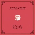 Nepenthe [+digital booklet] by Julianna Barwick