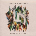 Tunnel Vision by Little Daylight