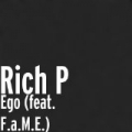 Ego (feat. F.a.M.E.) by Rich-P