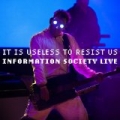 It Is Useless to Resist Us: Information Society Live by Information Society