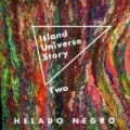 Island Universe Story Two by Helado Negro