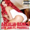 ATM Jam [Explicit] by Azealia Banks