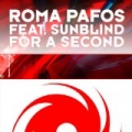 For a Second by Roma Pafos featuring Sunblind