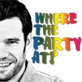 Where The Party At? by Chad Brownlee