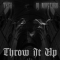 Throw It Up - Single by Tyga