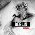Animal by Berlin