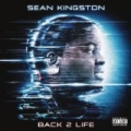 Back 2 Life by Sean Kingston