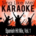 Spanish Hit Mix, Vol. 1 (Karaoke Version) by La-Le-Lu