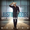 Off The Beaten Path (Deluxe Edition) by Justin Moore